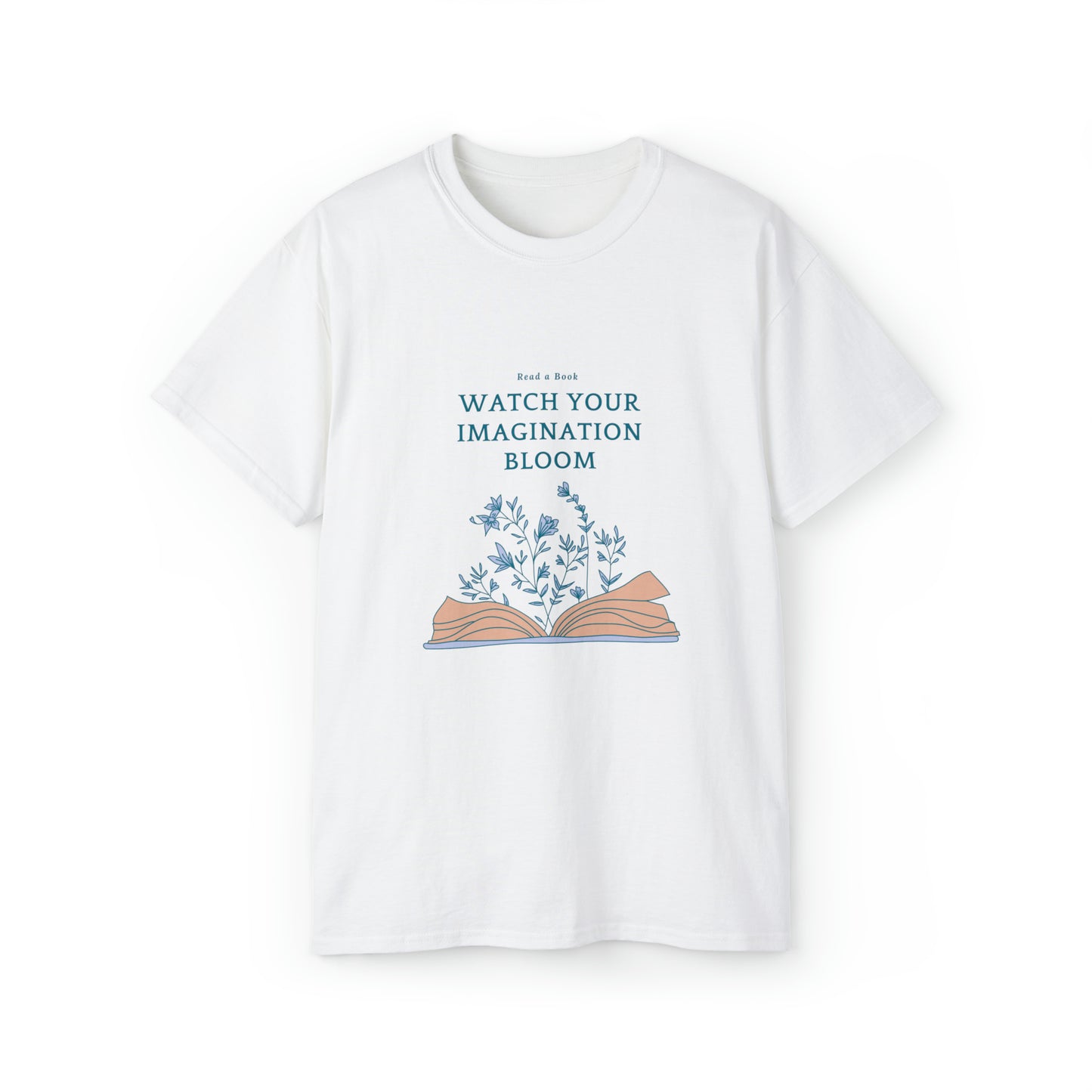 Read a Book-Watch you imagination  Bloom Adult Unisex Ultra Cotton Tee
