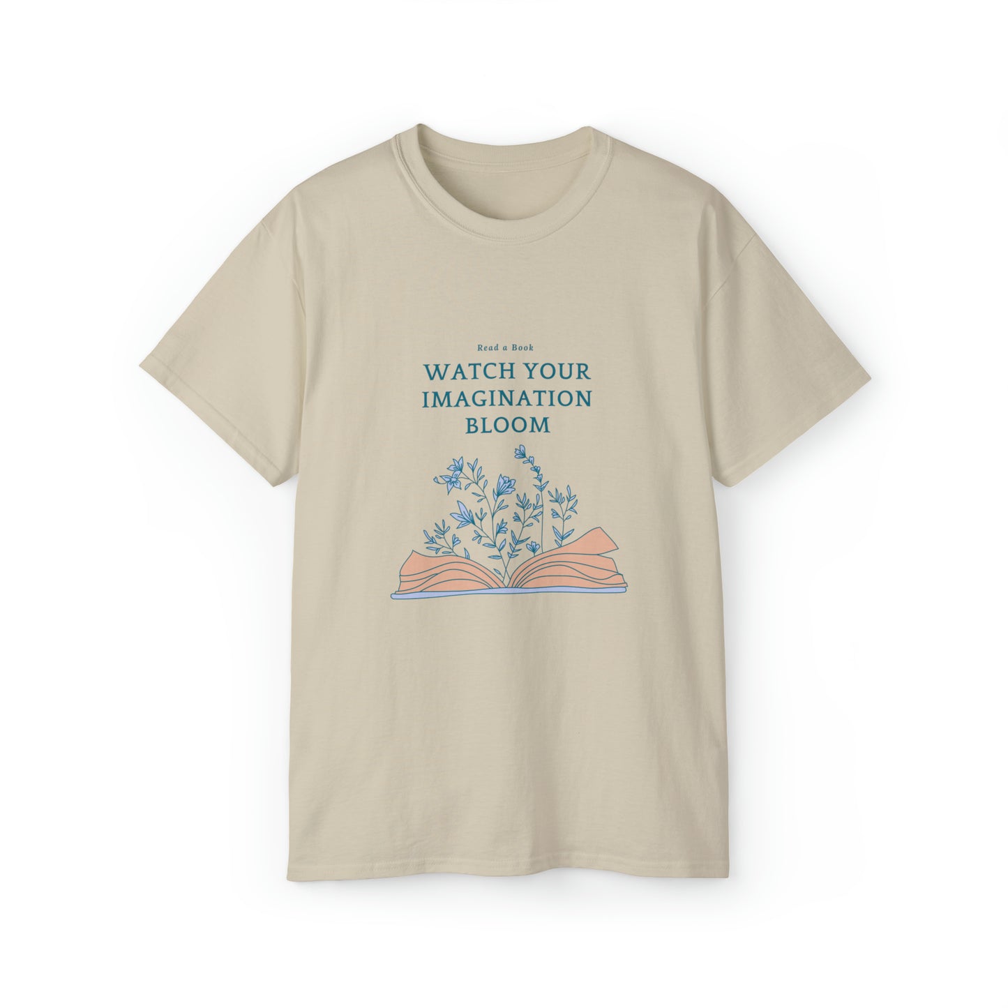 Read a Book-Watch you imagination  Bloom Adult Unisex Ultra Cotton Tee
