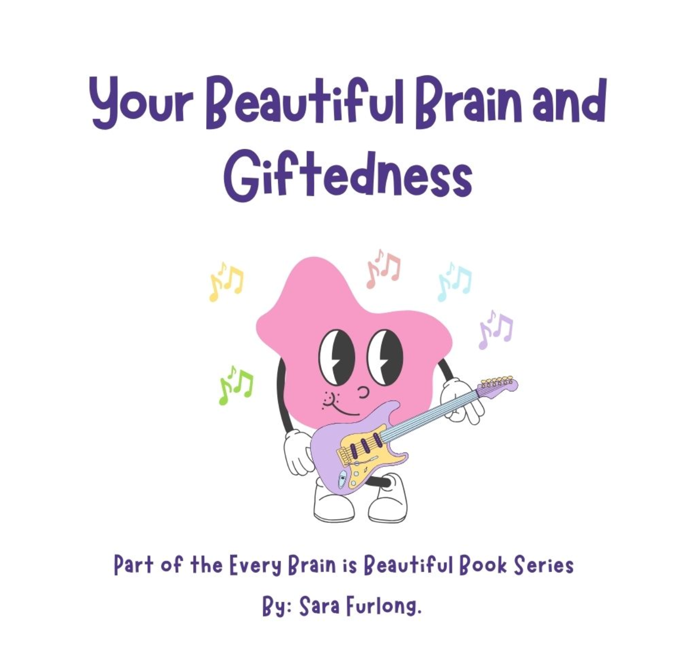 Your Beautiful Brain and Giftedness
