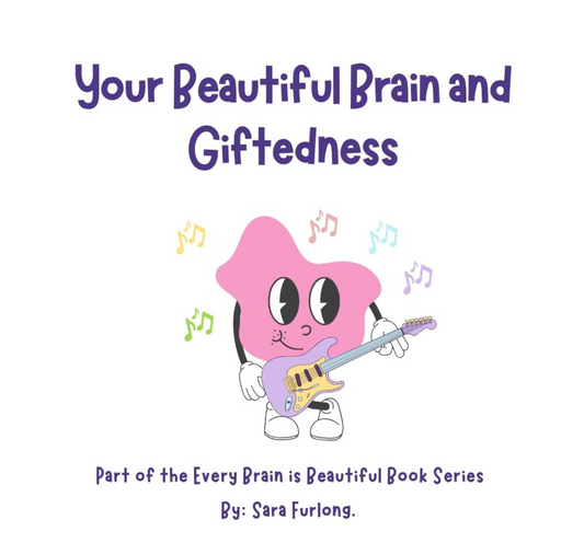 Your Beautiful Brain and Giftedness