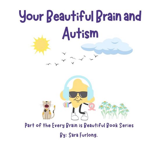 Your Beautiful Brain and Autism