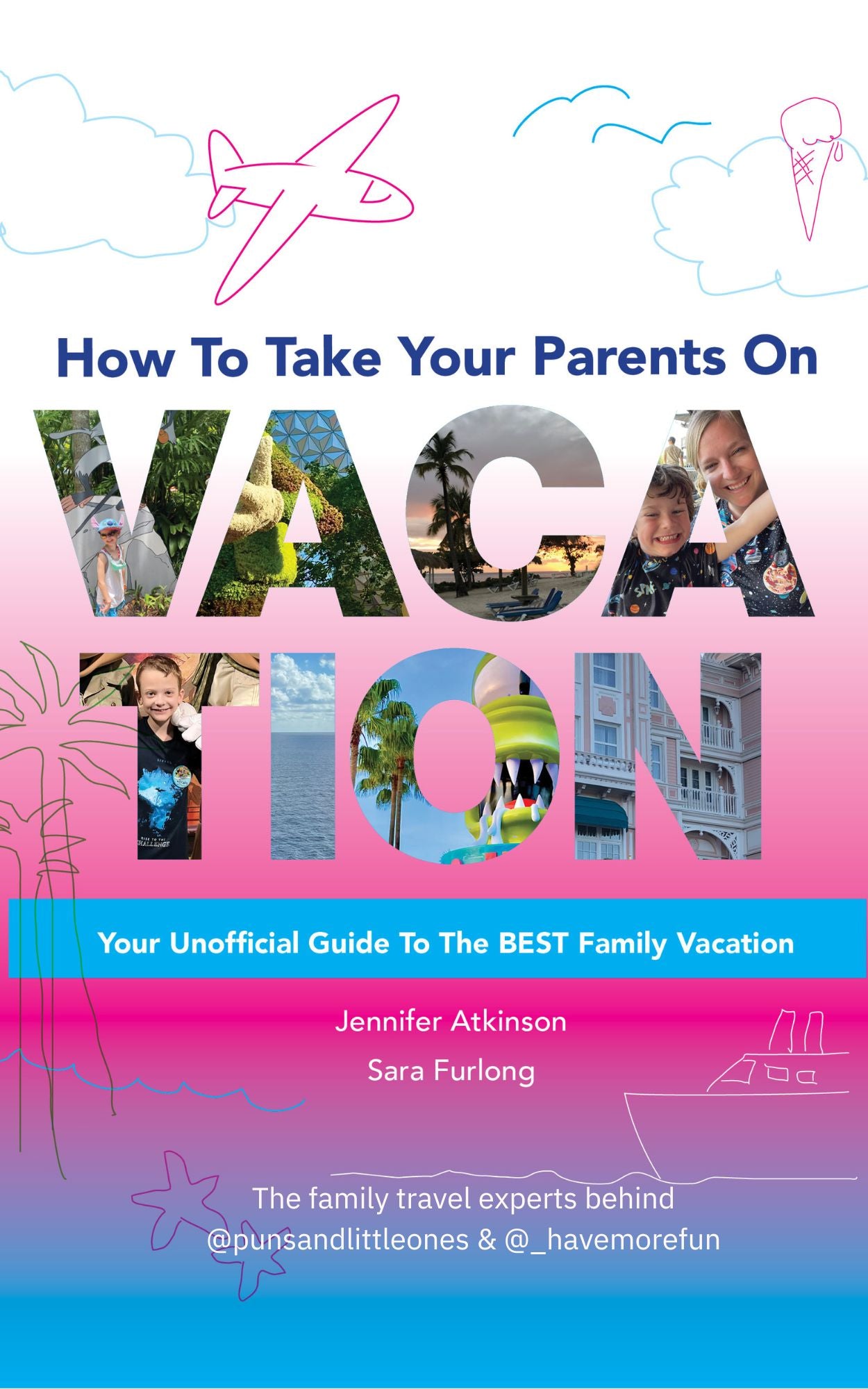 How to Take Your Parents on Vacation-EBOOK