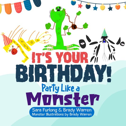 It's Your Birthday! Party Like a Monster- E-BOOK